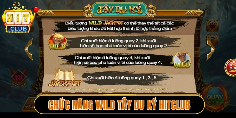 Chức năng Wild Tây du ký Hitclub