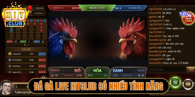 Đá gà live Hitclub có nhiều tính năng 