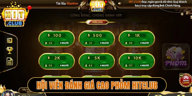 Hội viên đánh giá cao Phỏm Hitclub