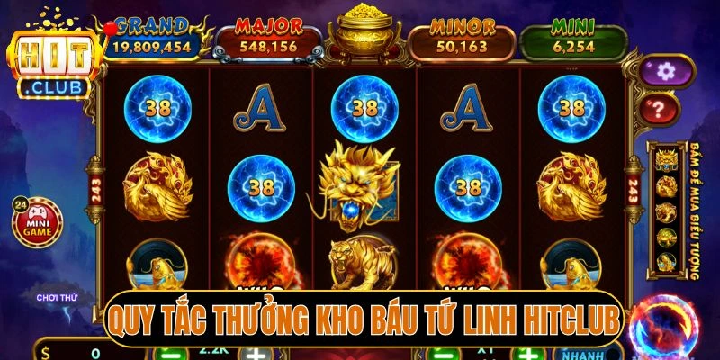 Quy tắc thưởng trong Kho báu tứ linh Hitclub