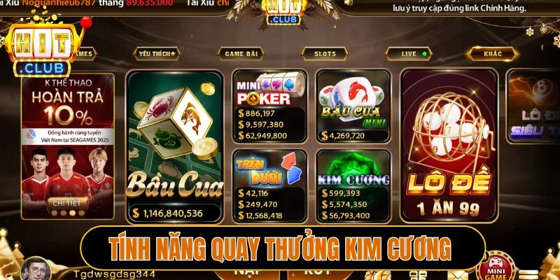 Tính năng quay thưởng Kim cương Hitclub